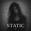 STATIC Vol 1: Ghosts